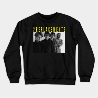 the replacements Crewneck Sweatshirt